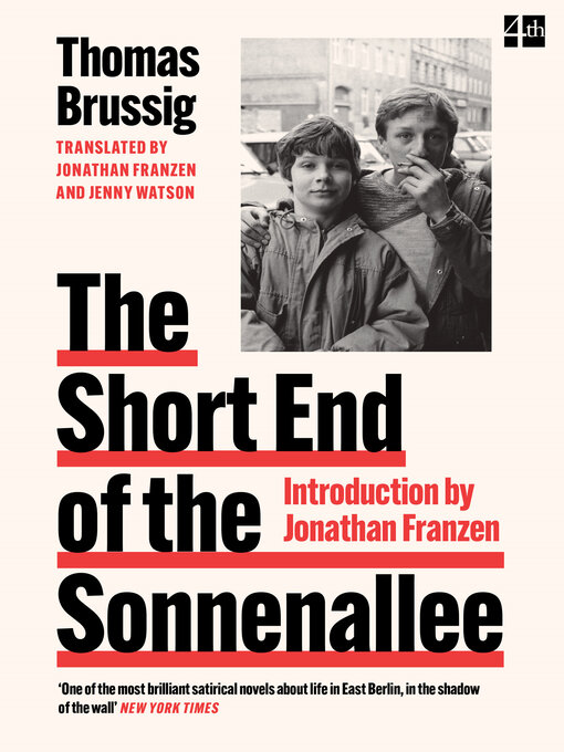Title details for The Short End of the Sonnenallee by Thomas Brussig - Available